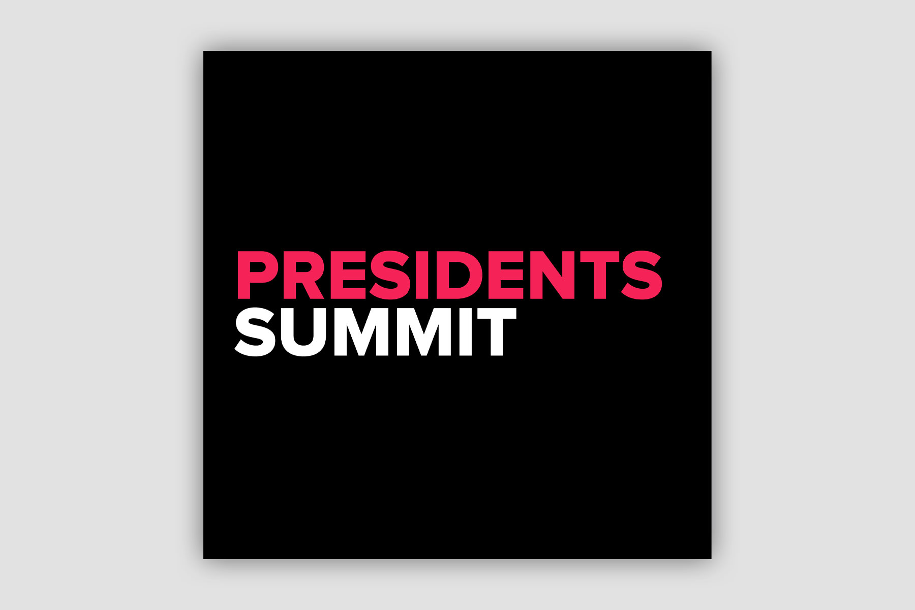 Presidents Summit, 2022